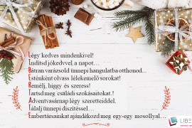 Hangolódjunk az adventi időszakra, az ünnepekre.